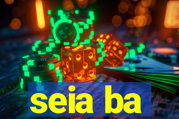 seia ba